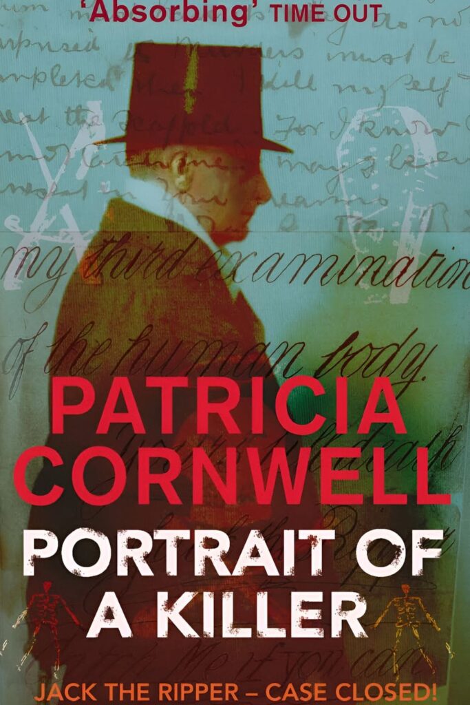 The cover of Portrait of a Killer: Jack the Ripper—Case Closed by Patricia Cornwell