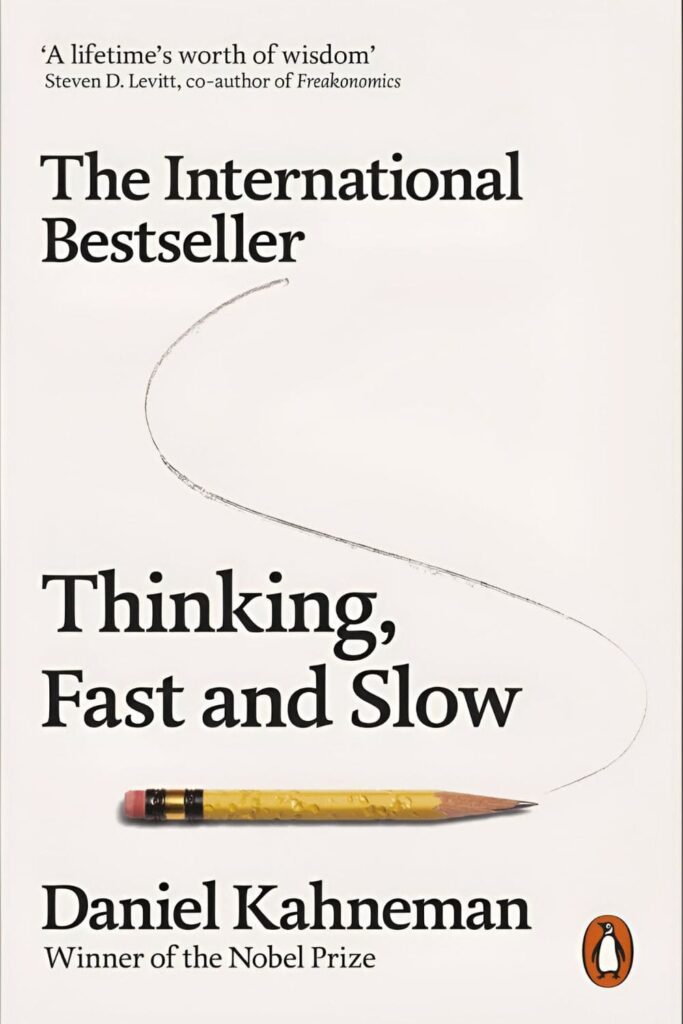 cover page of Thinking, Fast and Slow by Daniel Kahneman