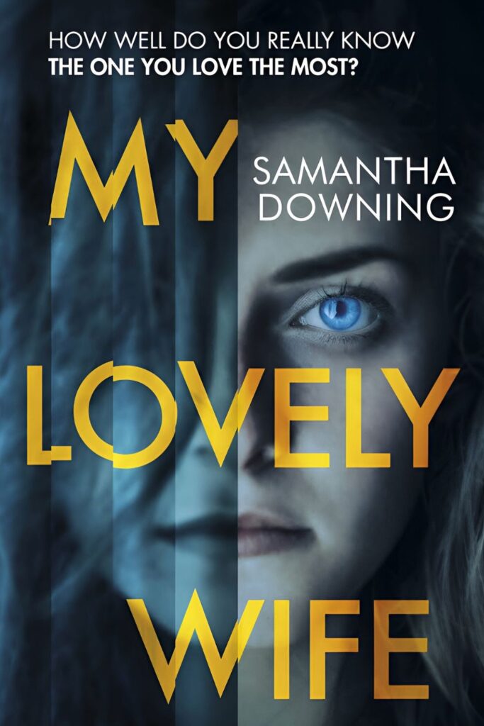 Cover of My Lovely Wife by Samantha Downing