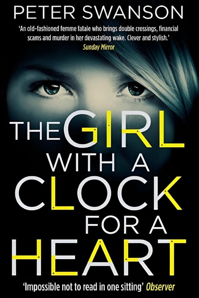 Cover of The Girl with a Clock for a Heart by Peter Swanson