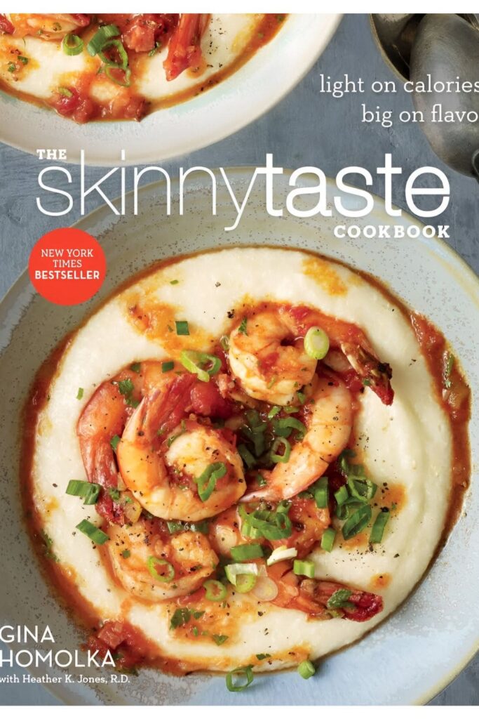 Cover of The Skinnytaste Cookbook by Gina Homolka