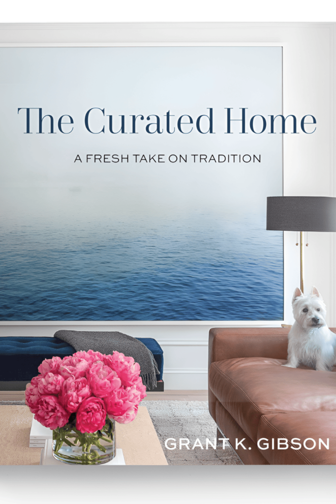 The cover of The Curated Home by Grant K. Gibson