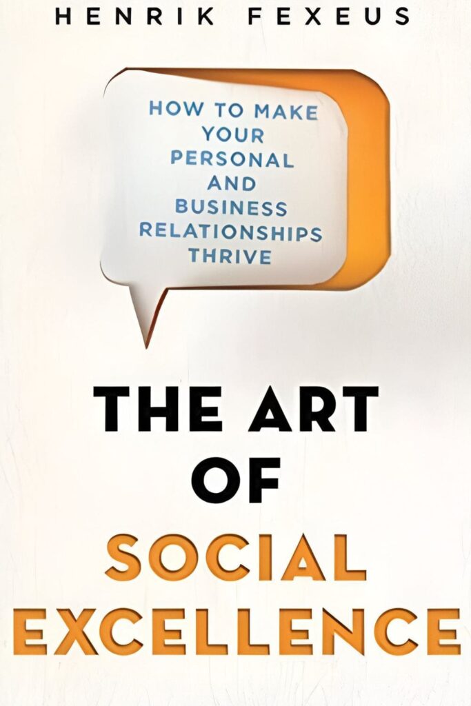 cover page of The Art of Social Excellence by Henrik Fexeus