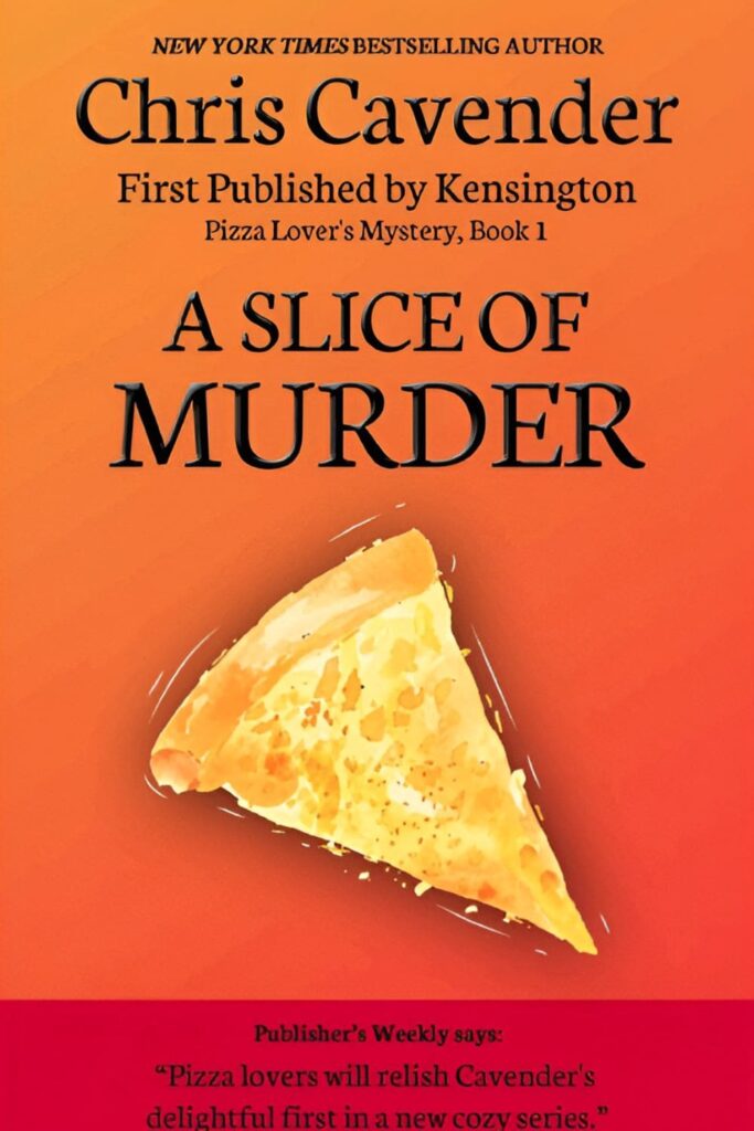 Cover Page Of A Slice of Murder by Chris Cavender