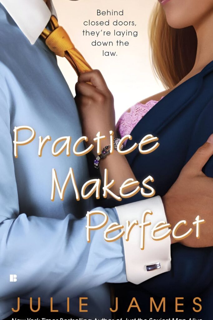 Cover Page Of Practice Makes Perfect by Julie James