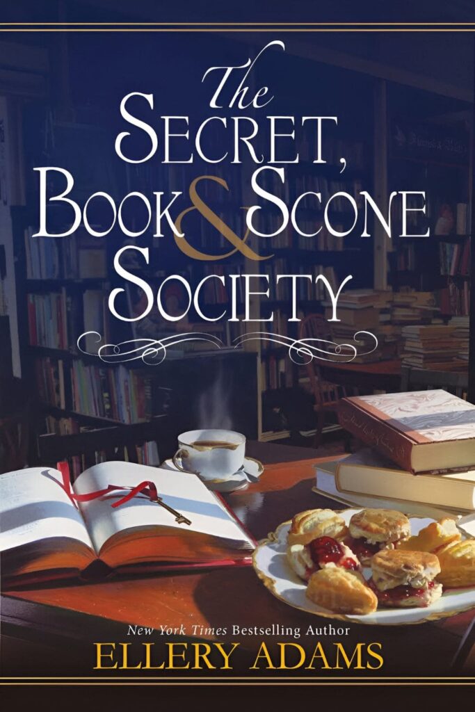 Cover Page Of The Secret, Book, & Scone Society by Ellery Adams