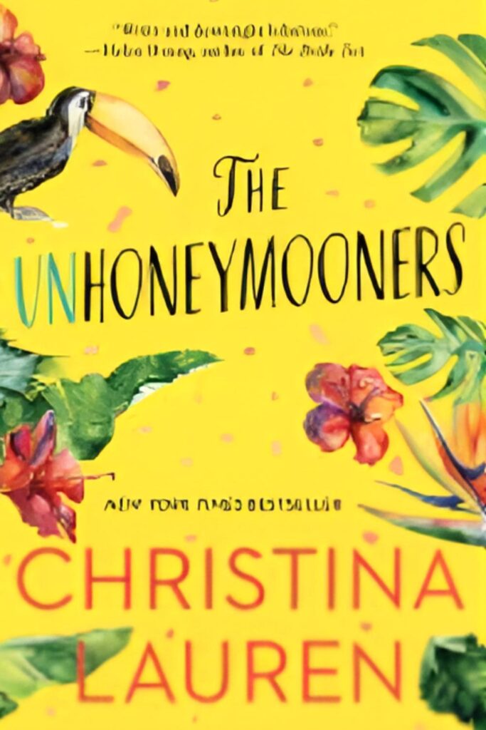 Cover Page Of _The Unhoneymooners_ by Christina Lauren