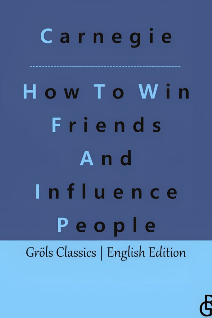 Cover of How to Win Friends and Influence People by Dale Carnegie