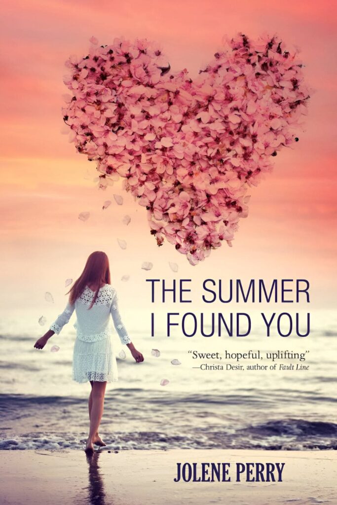 Cover page of _The Summer I Found You_ by Jolene Perry