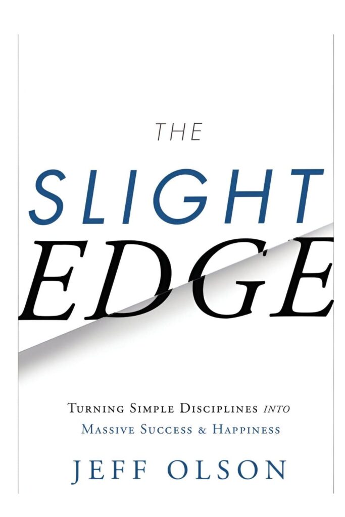 Cover Page Of The Slight Edge by Jeff Olson